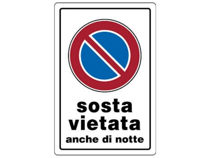 CARTELLO VIETATA SOSTA + NOTTE 20X30 PVC